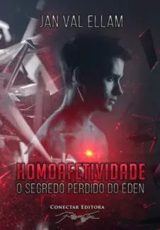 Homoafetividade: O Segredo Perdido do Éden