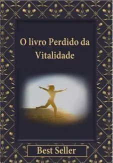 O Livro Perdido Da Vitalidade