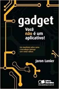 Gadget: Você Não é um Aplicativo