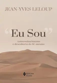 Eu sou: Autoconhecimento e Descoberta do Si-mesmo