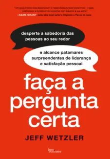 Faça a Pergunta Certa