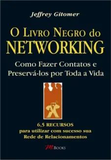 O Livro Negro do Networking