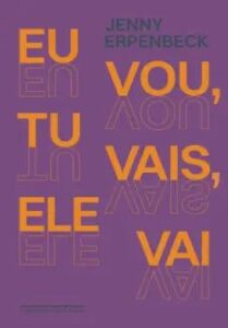 urlimagens.elivros.info2FJenny Erpenbeck2Fbaixar livro eu vou tu vais ele vai jenny erpenbeck em epub pdf mobi ou ler online medium
