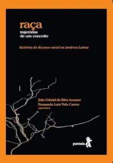 Raça – Trajetórias de um Conceito