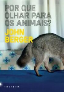urlimagens.elivros.info2FJohn Berger2Fbaixar livro por que olhar para os animais john berger em epub pdf mobi ou ler online medium