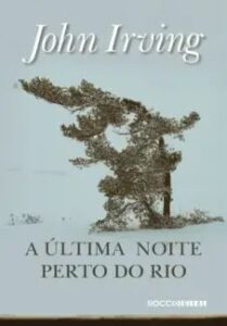 urlimagens.elivros.info2FJohn Irving2Fbaixar livro ultima noite perto do rio john irving epub pdf mobi ou ler online medium
