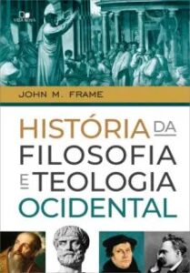 urlimagens.elivros.info2FJohn M Frame2Fbaixar livro historia da filosofia teologia ocidental john frame em epub pdf mobi ou ler online medium