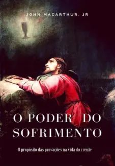 O Poder do Sofrimento