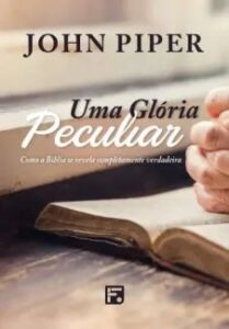 urlimagens.elivros.info2FJohn Piper2Fbaixar livro uma gloria peculiar john piper em epub pdf mobi ou ler online medium