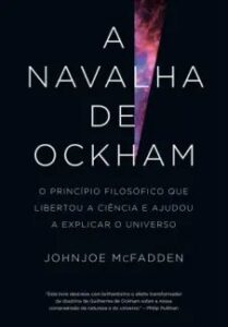 urlimagens.elivros.info2FJohnjoe McFadden2Fbaixar livro navalha de ockham principio filosofico que libertou ciencia ajudou explicar universo johnjoe mcfadden em epub pdf mobi ou ler online medium