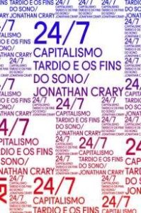 urlimagens.elivros.info2FJonathan Crary2FBaixar Livro 247 Capitalismo e Os Fins do Sono Exit Livro Vol 1 Jonathan Crary Em Epub Pdf Mobi Ou Ler Online medium