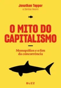 urlimagens.elivros.info2FJonathan Tepper2Fbaixar livro mito do capitalismo jonathan tepper em epub pdf mobi ou ler online medium