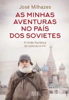 As Minhas Aventuras no País dos Sovietes