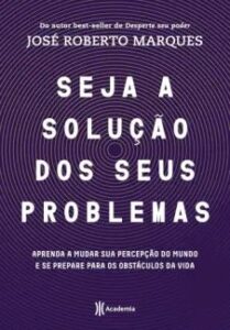 urlimagens.elivros.info2FJose Roberto Marques2Fbaixar livro seja solucao dos seus problemas jose roberto marques em epub pdf mobi ou ler online medium