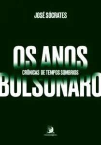 urlimagens.elivros.info2FJose Socrates2Fbaixar livro os anos bolsonaro cronicas de tempos sombrios jose socrates em epub pdf mobi ou ler online medium