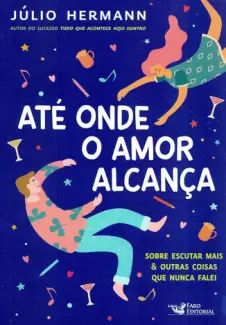 Até onde o amor Alcança