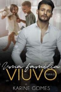 urlimagens.elivros.info2FKarine Gomes2FBaixar Livro uma Familia para o Viuvo Karine Gomes Em Epub Pdf Mobi Ou Ler Online medium