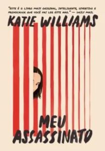 urlimagens.elivros.info2FKatie Williams2Fbaixar livro meu assassinato katie williams em epub pdf mobi ou ler online medium