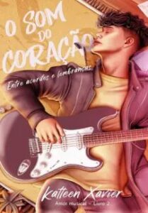 urlimagens.elivros.info2FKatleen Xavier2Fbaixar livro som do coracao entre acordes de lembrancas katleen xavier em epub pdf mobi ou ler online medium