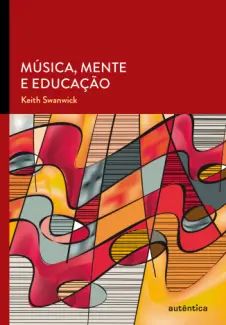 Música, Mente e Educação