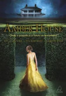 Amber House: Onde o Passado e o Futuro se Encontram