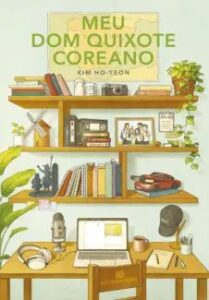 urlimagens.elivros.info2FKim Ho Yeon2Fbaixar livro meu dom quixote coreano kim ho yeon em epub pdf mobi ou ler online medium