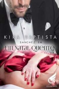 urlimagens.elivros.info2FKira Baptista2FBaixar Livro Sanchez Em um Natal Quente Kira Baptista Em Epub Pdf Mobi Ou Ler Online medium