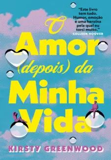 O amor (depois) da Minha vida