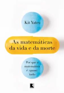 As Matematicas da vida e da mor