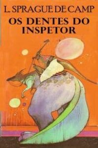 urlimagens.elivros.info2FL Sprague de Camp2FBaixar Livro Os Dentes do Inspetor Mundos da Ficcao Cientifica Vol 2 L Sprague de Camp Em Epub Pdf Mobi Ou Ler Online medium