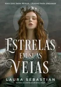 urlimagens.elivros.info2FLaura Sebastian2Fbaixar livro estrelas em suas veias castelos em seus ossos vol 2 laura sebastian em epub pdf mobi ou ler online medium