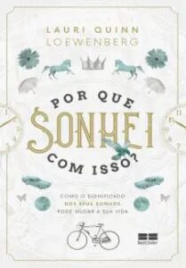 urlimagens.elivros.info2FLauri Quinn Lowenberg2Fbaixar livro por que sonhei com isso como significado dos seus sonhos pode mudar sua vida lauri quinn lowenberg em epub pdf mobi ou ler online medium