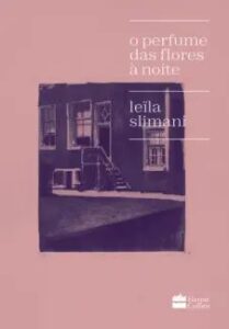 urlimagens.elivros.info2FLeC3AFla Slimani2Fbaixar livro perfume das flores noite leila slimani em epub pdf mobi ou ler online medium