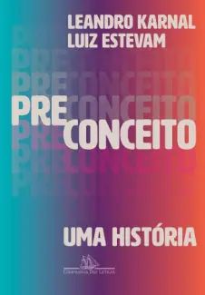 Preconceito: Uma História
