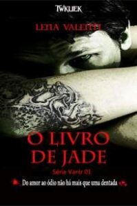 urlimagens.elivros.info2FLena Valenti2FBaixar Livro o Livro de Jade Vanir Vol 1 Lena Valenti Em Epub Pdf Mobi Ou Ler Online medium