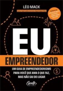 urlimagens.elivros.info2FLeonardo Mack2Fbaixar livro eu empreendedor um guia de empreendedorismo para voce leonardo mack em epub pdf mobi ou ler online medium