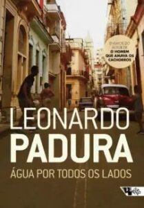 urlimagens.elivros.info2FLeonardo Padura2Fbaixar livro agua por todos os lados leonardo padura em epub pdf mobi ou ler online medium