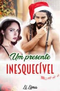 urlimagens.elivros.info2FLi Lima2FBaixar Livro um Presente Inesquecivel Li Lima Em Epub Pdf Mobi Ou Ler Online medium