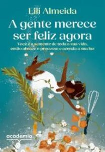 urlimagens.elivros.info2FLili Almeida2Fbaixar livro gente merece ser feliz agora lili almeida em epub pdf mobi ou ler online medium