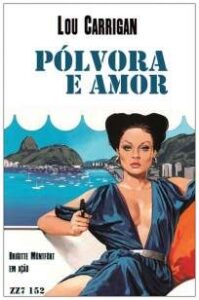 urlimagens.elivros.info2FLou Carrigan2FBaixar Livro Polvora e Amor Brigitte Montfort Vol 152 Lou Carrigan Em Epub Pdf Mobi Ou Ler Online medium