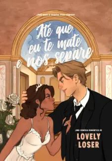 Até que eu te mate e nos Separe