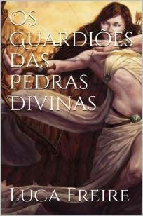 Os Guardiões das Pedras Divinas
