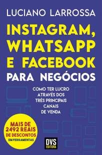 Instagram, Whatsapp e Facebook para Negócios
