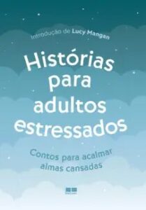 urlimagens.elivros.info2FLucy Mangan2Fbaixar livro historias para adultos estressados lucy mangan em epub pdf mobi ou ler online medium