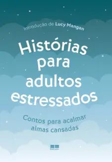 Histórias para Adultos Estressados