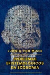 urlimagens.elivros.info2FLudwig Von Mises2FBaixar Livro Problemas Epistemologicos da Economia Ludwig Von Mises Em Epub Pdf Mobi Ou Ler Online medium