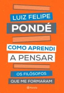 urlimagens.elivros.info2FLuiz Felipe Ponde2Fbaixar livro como aprendi pensar luiz felipe ponde em epub pdf mobi ou ler online medium
