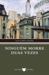 Ninguém Morre Duas Vezes