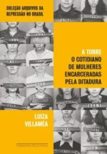 urlimagens.elivros.info2FLuiza Villamea2Fbaixar livro torre cotidiano de mulheres encarceradas pela ditadura luiza villamea em epub pdf mobi ou ler online medium