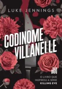 urlimagens.elivros.info2FLuke Jennings2Fbaixar livro codinome villanelle killing eve vol 1 luke jennings em epub pdf mobi ou ler online medium